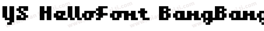 YS HelloFont BangBangTi字体字体转换